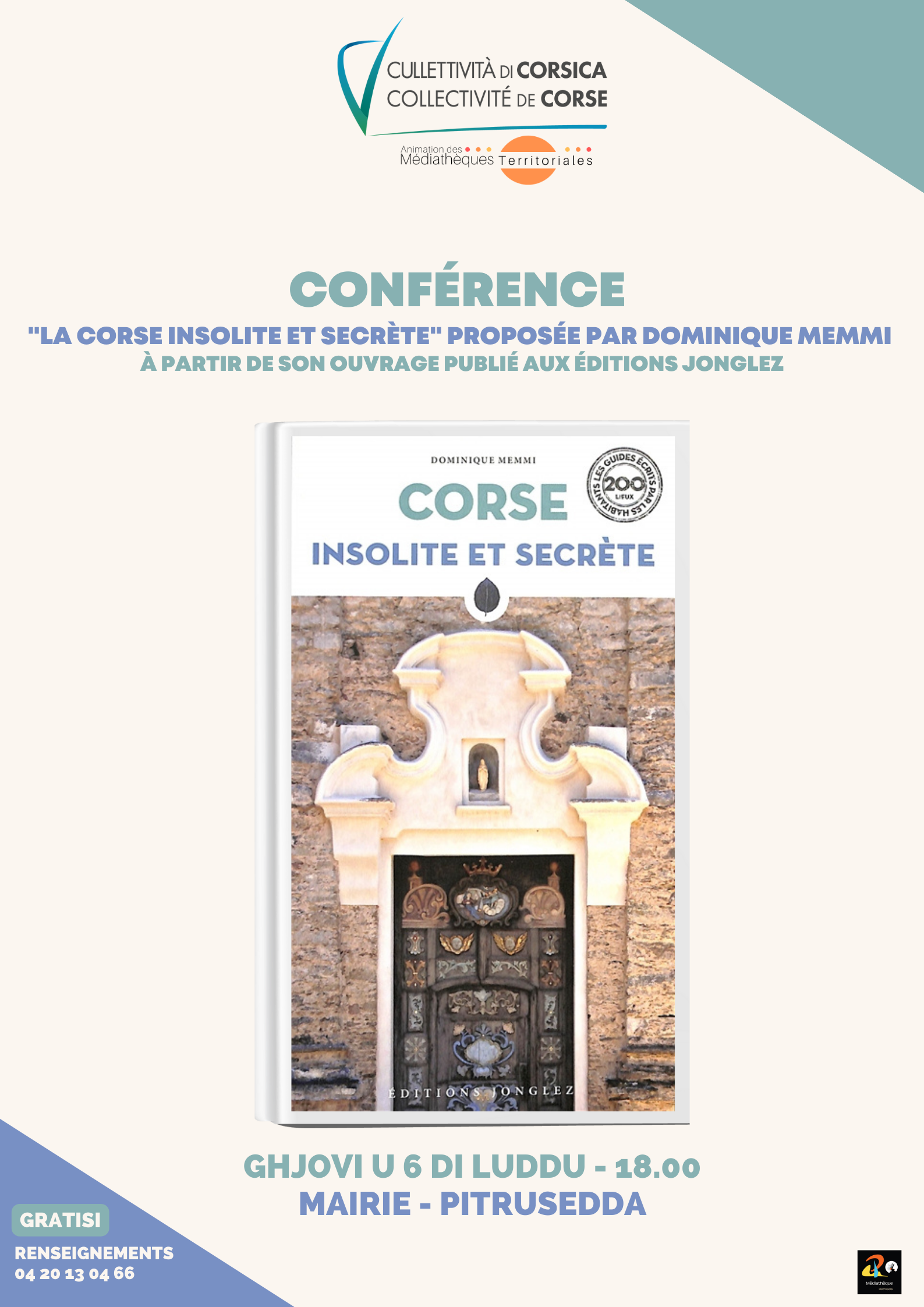 Conférence "La Corse insolite et secrète" par Dominique Memmi -  Jeudi 6 juillet à 18h - Mairie de Pietrosella